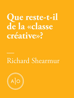 cover image of Que reste-t-il de la «classe créative»?
